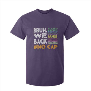 Funny Bruh We Back To School T Shirt For Kid Happy First Day Of School TS10 Purple Print Your Wear