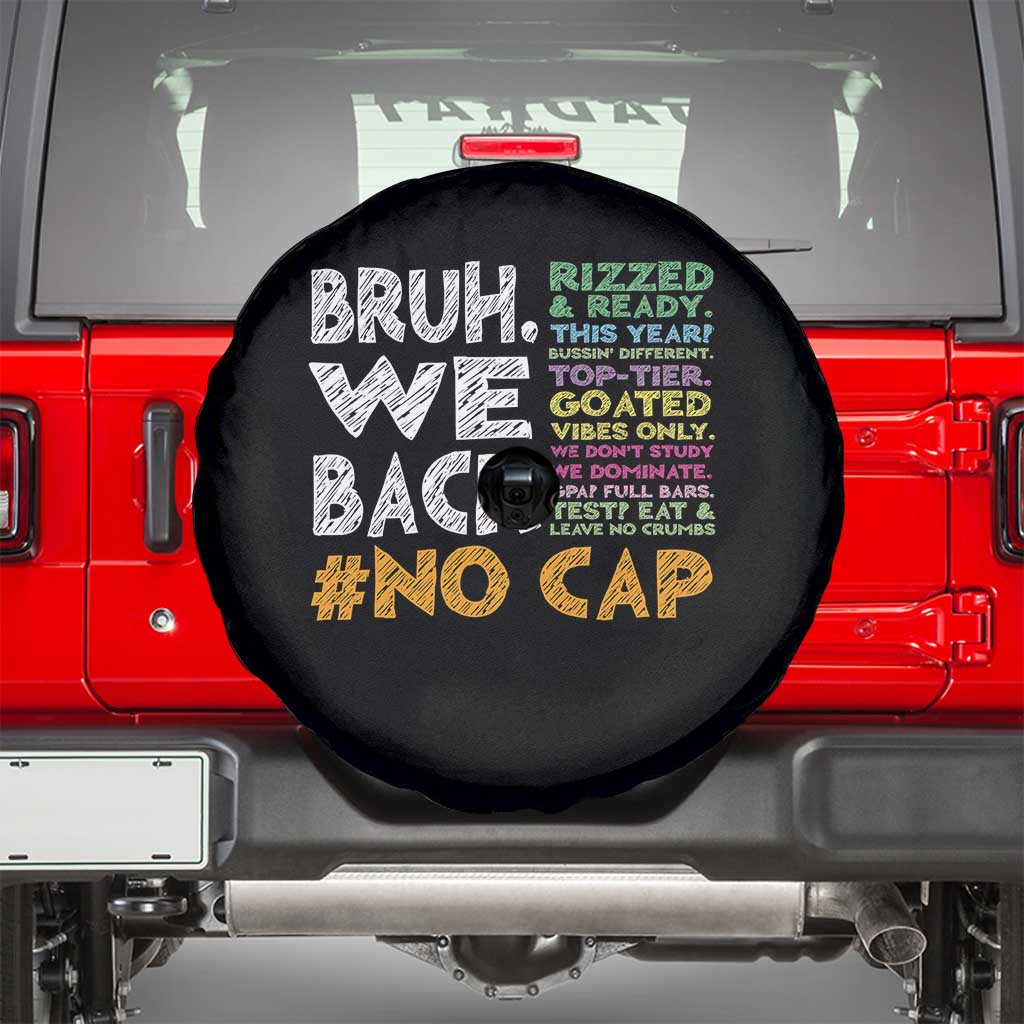 Funny Bruh We Back To School Spare Tire Cover Happy First Day Of School TS10 Black Print Your Wear