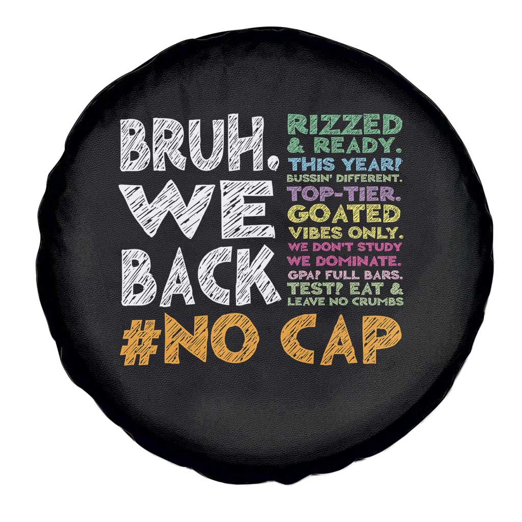 Funny Bruh We Back To School Spare Tire Cover Happy First Day Of School TS10 Print Your Wear
