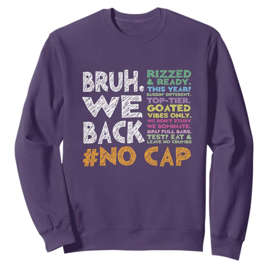 Funny Bruh We Back To School Sweatshirt Happy First Day Of School TS10 Purple Print Your Wear