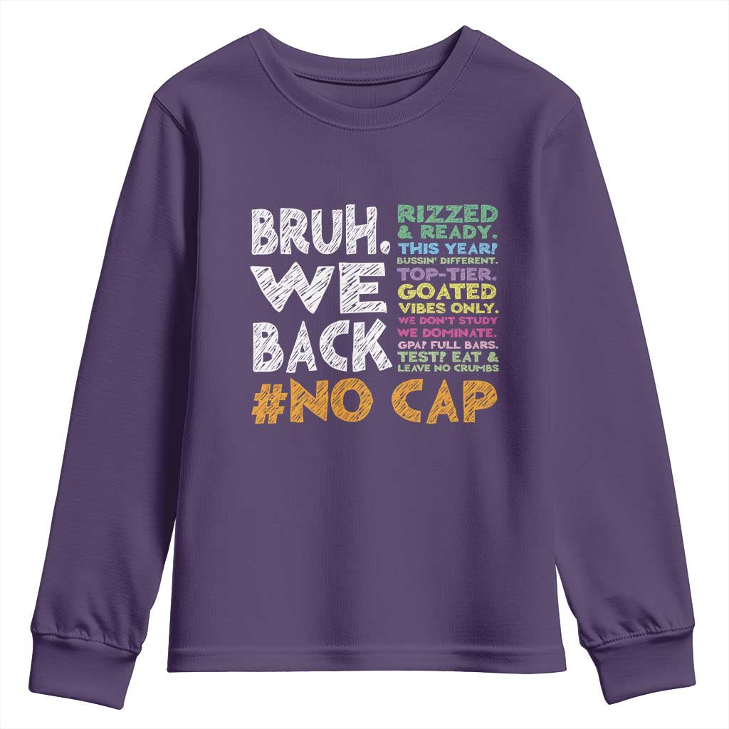 Funny Bruh We Back To School Youth Sweatshirt Happy First Day Of School TS10 Purple Print Your Wear