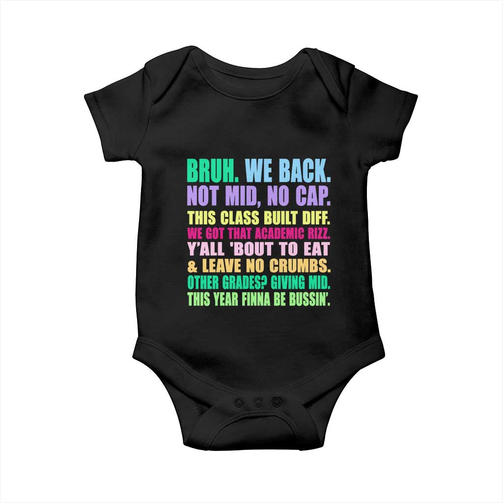 Funny Bruh We Back To School Baby Onesie Gen A Slang Happy First Day Of School TS10 Black Print Your Wear