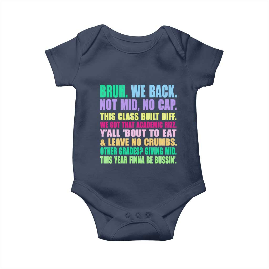 Funny Bruh We Back To School Baby Onesie Gen A Slang Happy First Day Of School TS10 Navy Print Your Wear