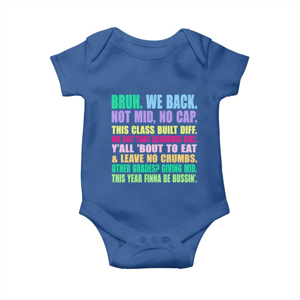 Funny Bruh We Back To School Baby Onesie Gen A Slang Happy First Day Of School TS10 Royal Blue Print Your Wear
