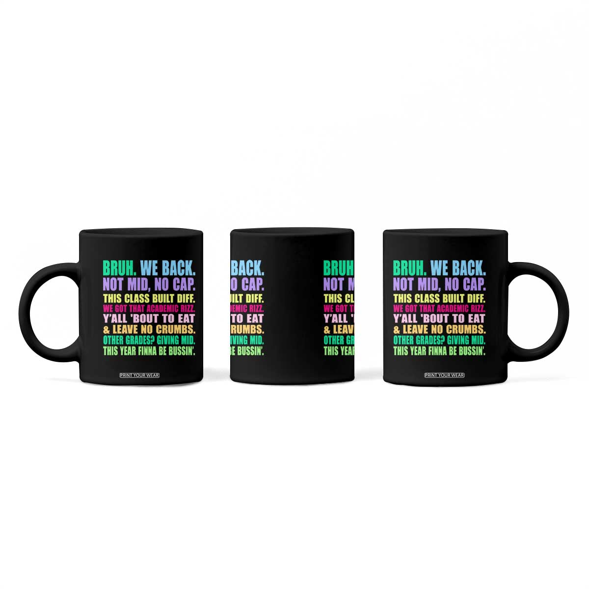 Funny Bruh We Back To School Coffee Mug Gen A Slang Happy First Day Of School TS10 Print Your Wear