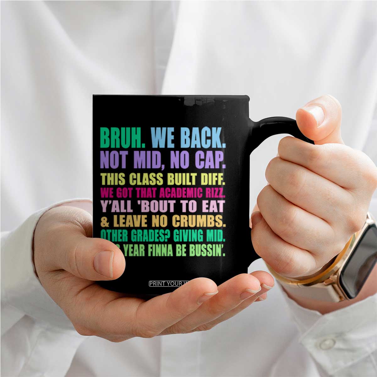 Funny Bruh We Back To School Coffee Mug Gen A Slang Happy First Day Of School TS10 Print Your Wear