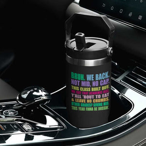 Funny Bruh We Back To School Flip Straw Tumbler Gen A Slang Happy First Day Of School TS10 Print Your Wear