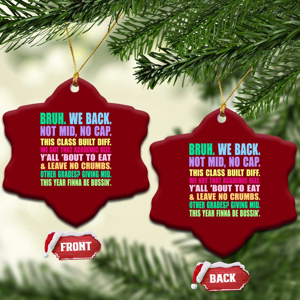 Funny Bruh We Back To School Ceramic Ornament Gen A Slang Happy First Day Of School TS10 Print Your Wear