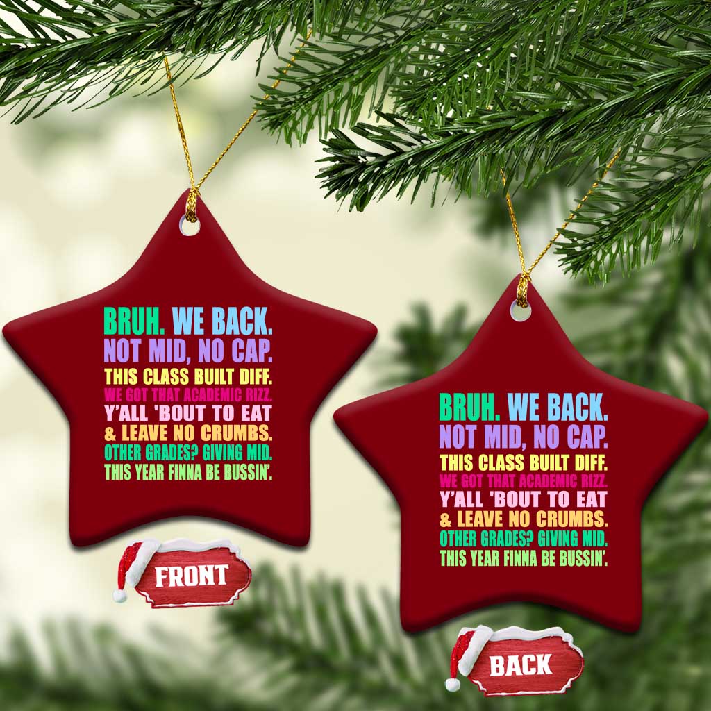 Funny Bruh We Back To School Ceramic Ornament Gen A Slang Happy First Day Of School TS10 Print Your Wear