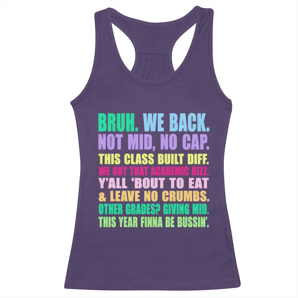 Funny Bruh We Back To School Racerback Tank Top Gen A Slang Happy First Day Of School TS10 Purple Print Your Wear