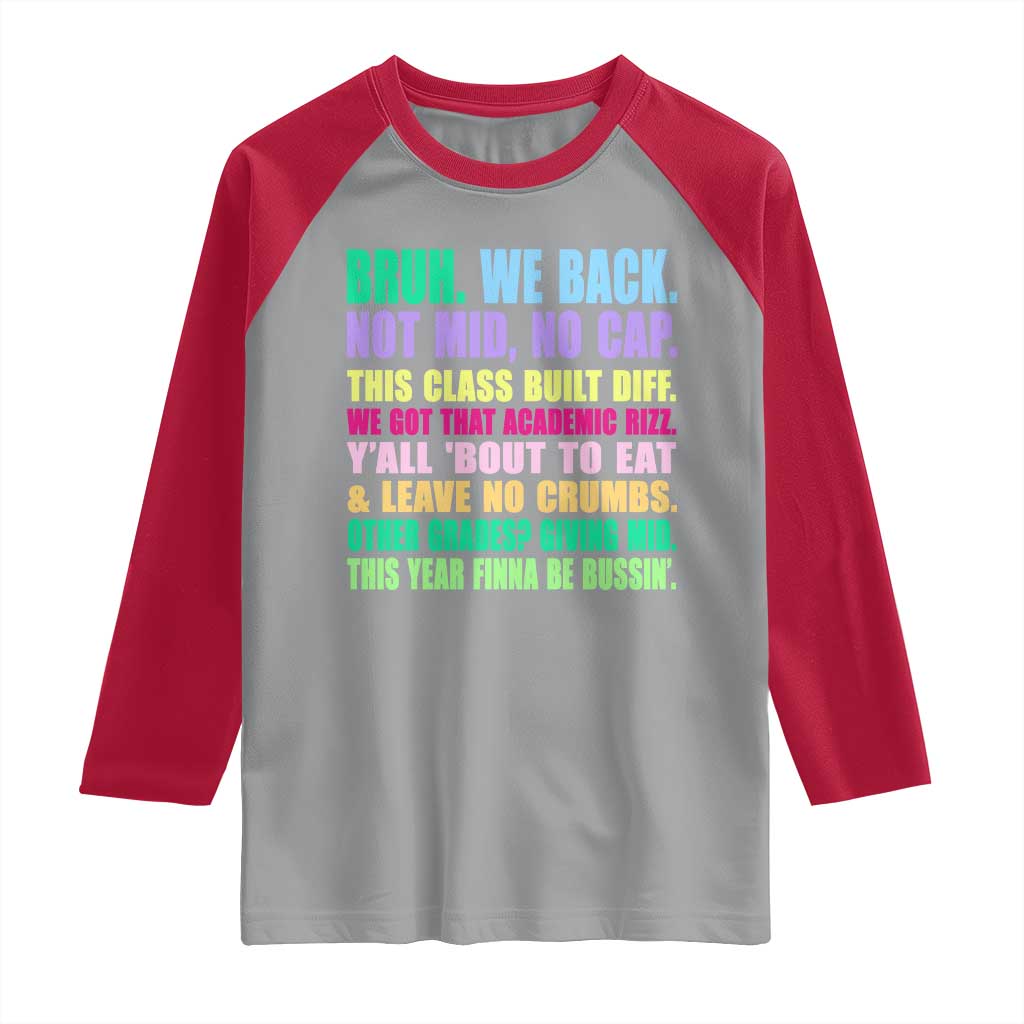 Funny Bruh We Back To School Raglan Shirt Gen A Slang Happy First Day Of School TS10 Sport Gray Red Print Your Wear