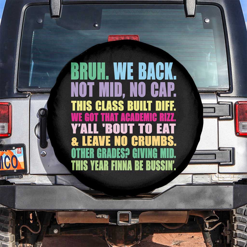 Funny Bruh We Back To School Spare Tire Cover Gen A Slang Happy First Day Of School TS10 No hole Black Print Your Wear