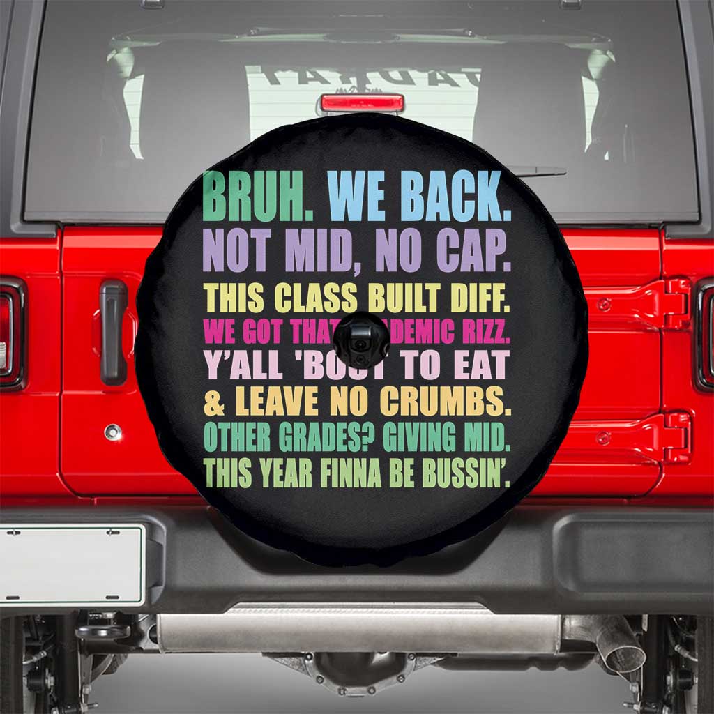 Funny Bruh We Back To School Spare Tire Cover Gen A Slang Happy First Day Of School TS10 Black Print Your Wear