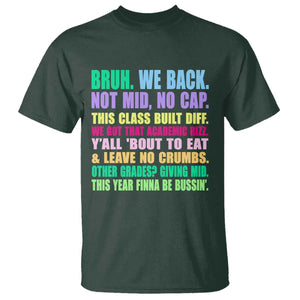 Funny Bruh We Back To School T Shirt Gen A Slang Happy First Day Of School TS10 Dark Forest Green Print Your Wear