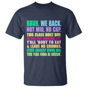 Funny Bruh We Back To School T Shirt Gen A Slang Happy First Day Of School TS10 Navy Print Your Wear
