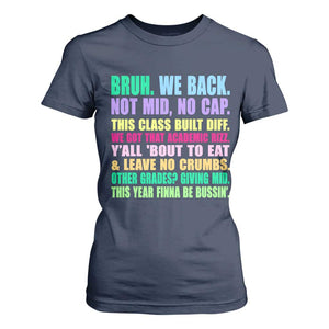Funny Bruh We Back To School T Shirt For Women Gen A Slang Happy First Day Of School TS10 Navy Print Your Wear