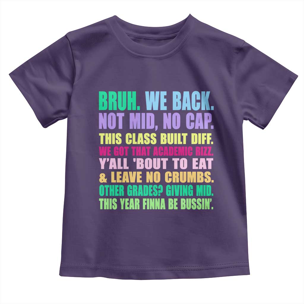 Funny Bruh We Back To School Toddler T Shirt Gen A Slang Happy First Day Of School TS10 Purple Print Your Wear
