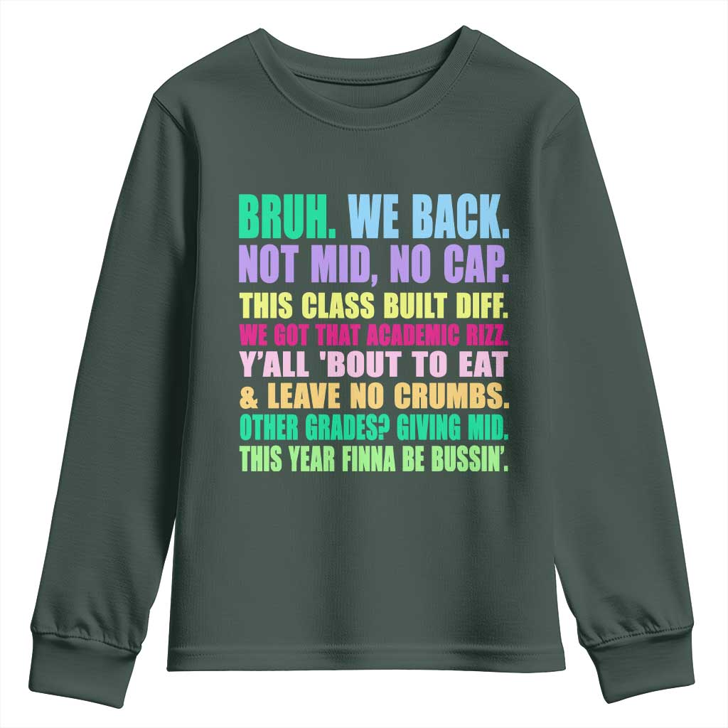 Funny Bruh We Back To School Youth Sweatshirt Gen A Slang Happy First Day Of School TS10 Dark Forest Green Print Your Wear