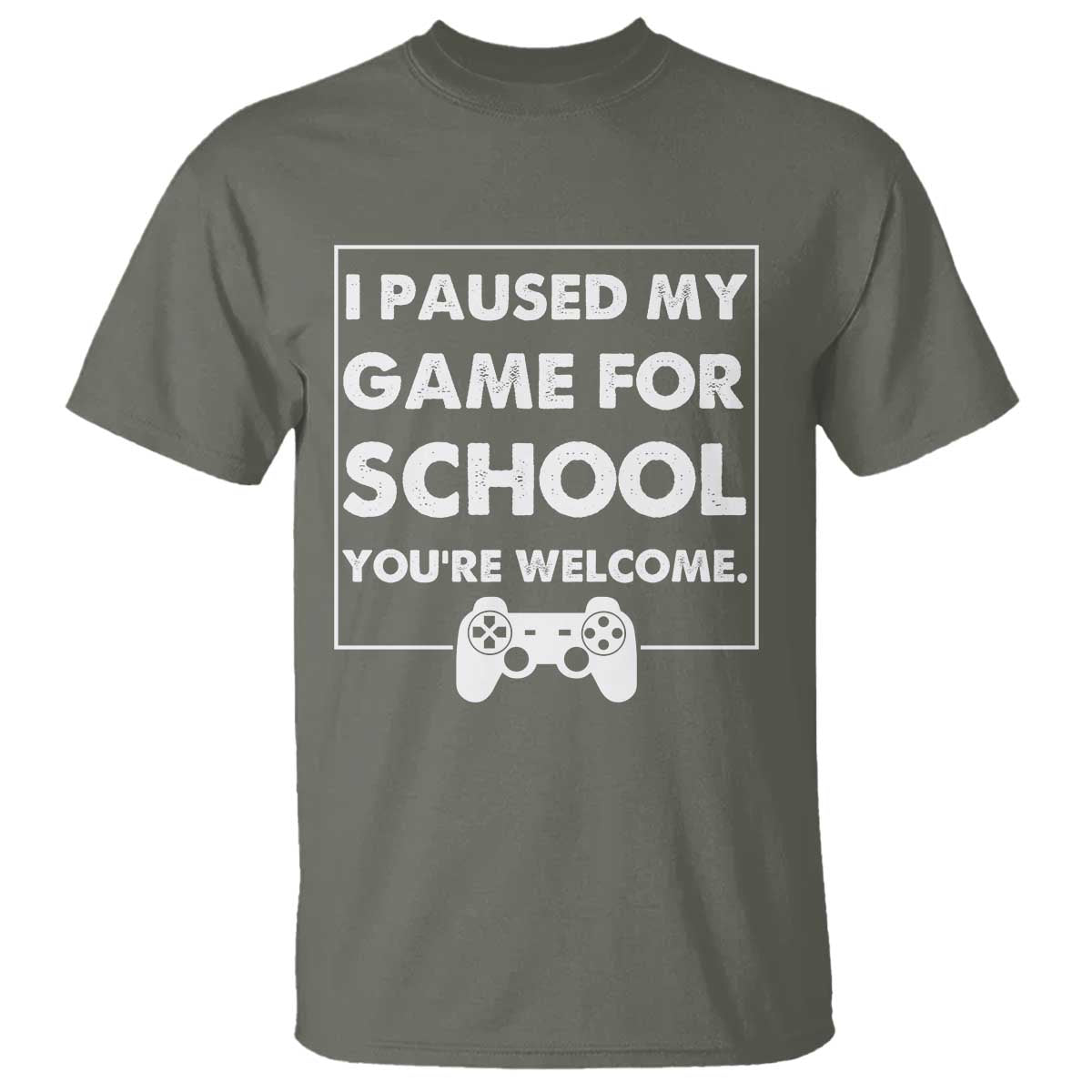 Funny Gamer Back to School T Shirt Funny Boys Video Gaming TS10 Military Green Print Your Wear