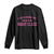 Back To School Teacher Long Sleeve Shirt Funny Youre In The Right Class TS10 Black Print Your Wear