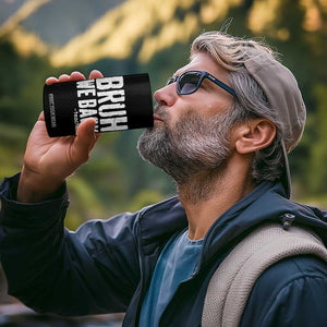 Bruh We Back Teacher 4 in 1 Can Cooler Tumbler Happy First Day Of School TS10 Print Your Wear