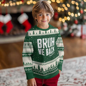 Bruh We Back Teacher Ugly Christmas Sweater Happy First Day Of School TS10 Forest Green Beige Print Your Wear
