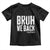 Bruh We Back Teacher Toddler T Shirt Happy First Day Of School TS10 Black Print Your Wear