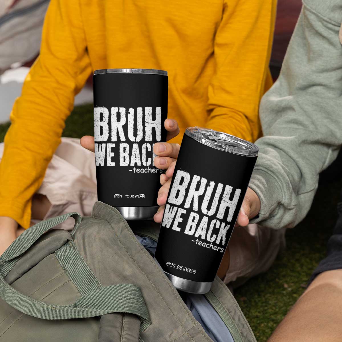 Bruh We Back Teacher Tumbler Cup Happy First Day Of School TS10 Print Your Wear