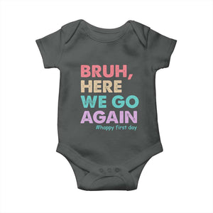 Here We Go Again Baby Onesie Funny Back To School Teacher Gen A Slang TS10 Dark Heather Print Your Wear