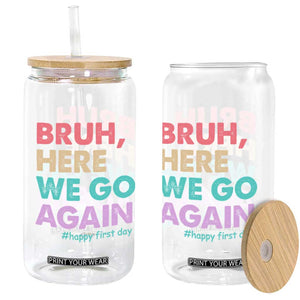 Here We Go Again Glass Can Funny Back To School Teacher Gen A Slang TS10 Print Your Wear