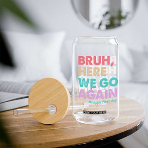 Here We Go Again Glass Can Funny Back To School Teacher Gen A Slang TS10 Print Your Wear