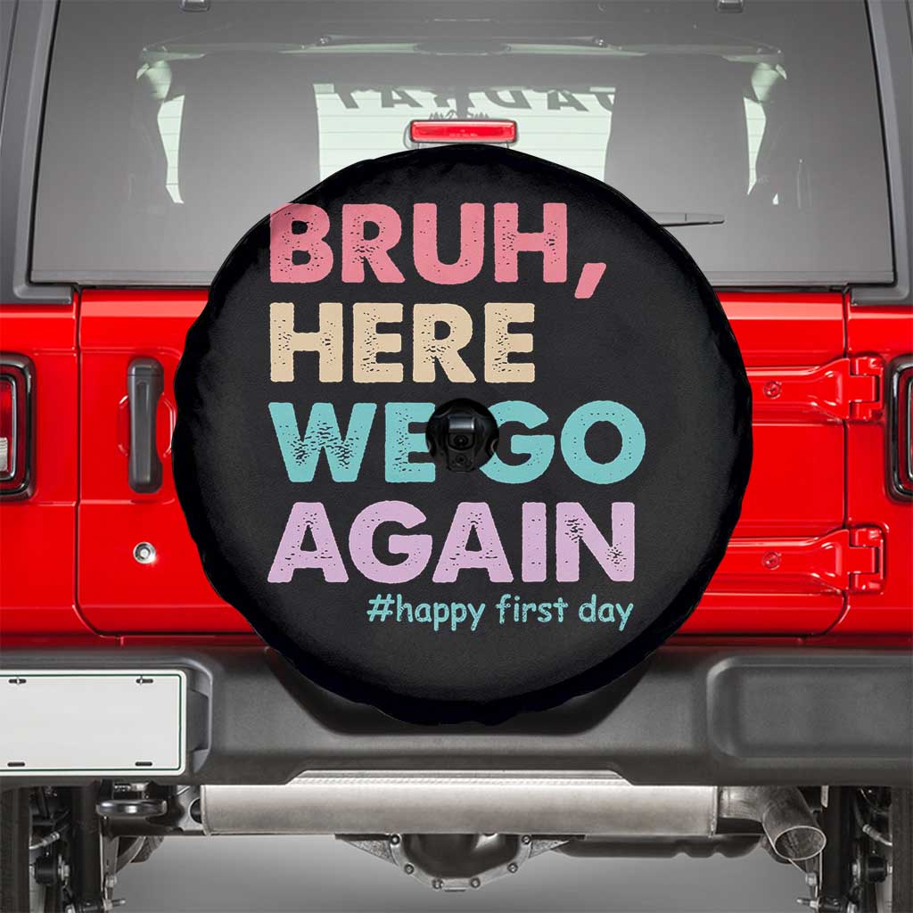 Here We Go Again Spare Tire Cover Funny Back To School Teacher Gen A Slang TS10 Black Print Your Wear