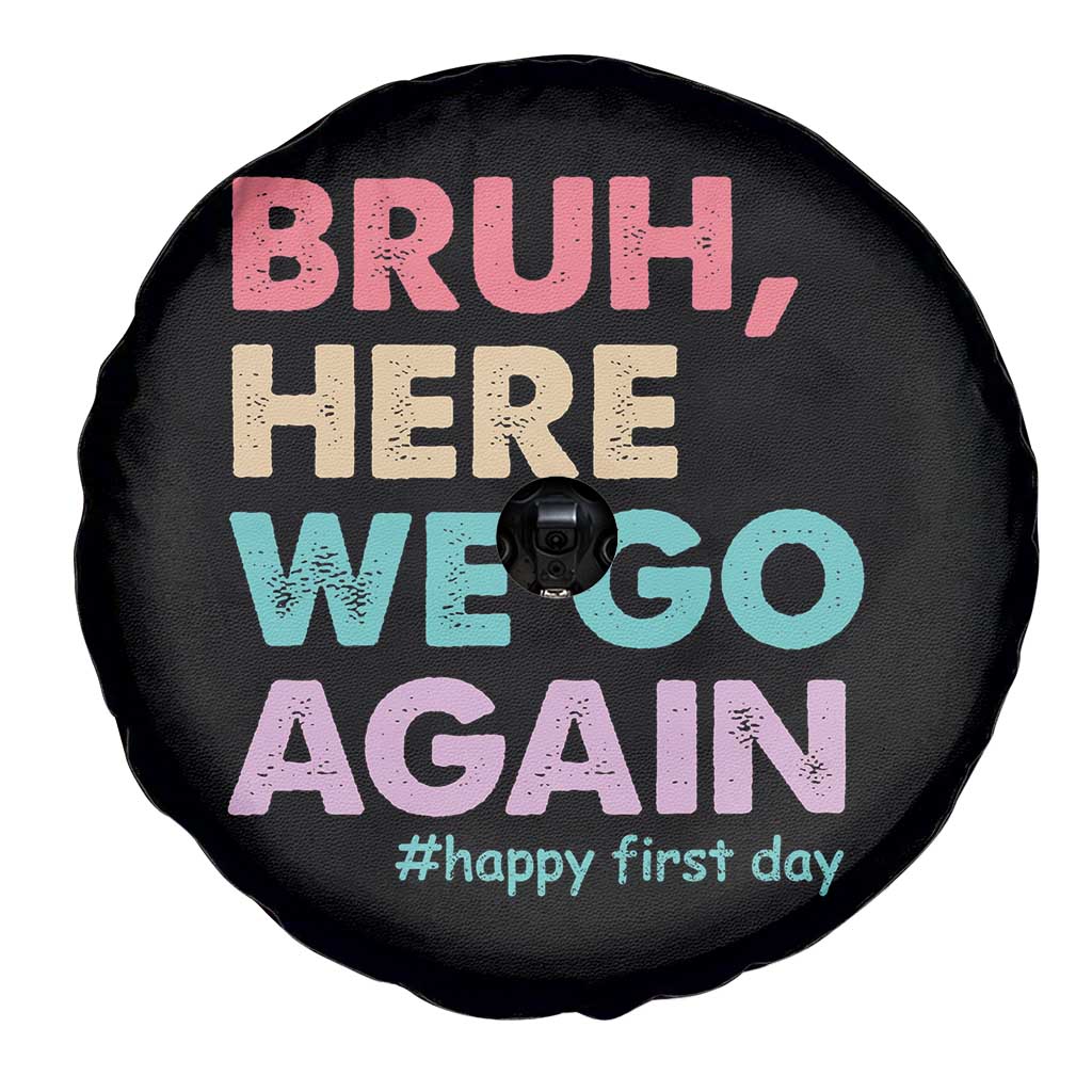 Here We Go Again Spare Tire Cover Funny Back To School Teacher Gen A Slang TS10 Print Your Wear