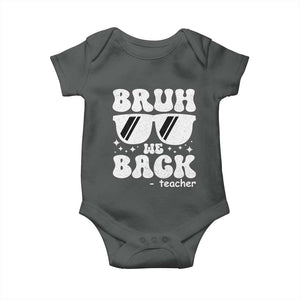 Bruh We Back Teacher Baby Onesie Funny Back To School Gen A Slang Sunglasses TS10 Dark Heather Print Your Wear