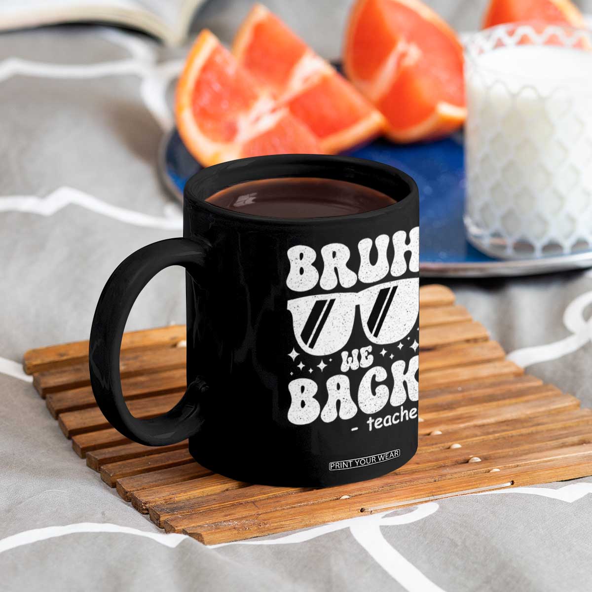 Bruh We Back Teacher Coffee Mug Funny Back To School Gen A Slang Sunglasses TS10 Print Your Wear