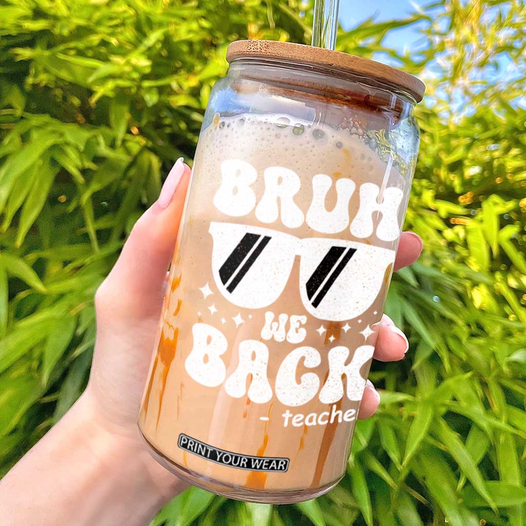 Bruh We Back Teacher Glass Can Funny Back To School Gen A Slang Sunglasses TS10 Black Print Your Wear