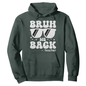 Bruh We Back Teacher Hoodie Funny Back To School Gen A Slang Sunglasses TS10 Dark Forest Green Print Your Wear