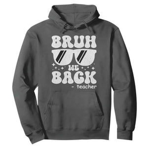 Bruh We Back Teacher Hoodie Funny Back To School Gen A Slang Sunglasses TS10 Dark Heather Print Your Wear