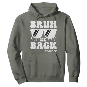 Bruh We Back Teacher Hoodie Funny Back To School Gen A Slang Sunglasses TS10 Military Green Print Your Wear