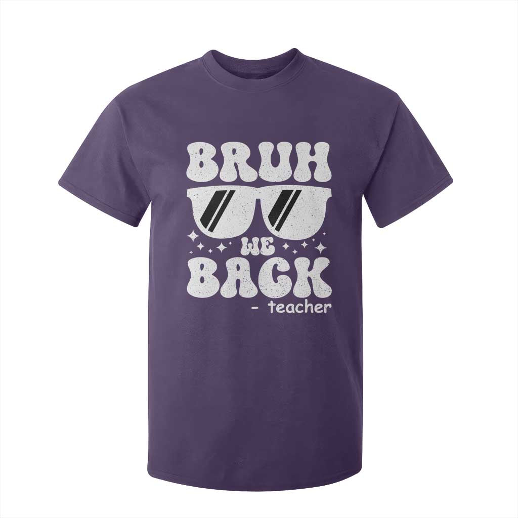 Bruh We Back Teacher T Shirt For Kid Funny Back To School Gen A Slang Sunglasses TS10 Purple Print Your Wear