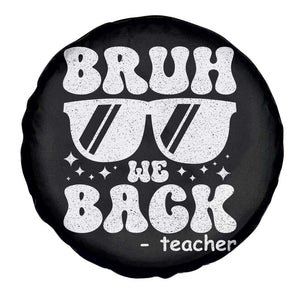 Bruh We Back Teacher Spare Tire Cover Funny Back To School Gen A Slang Sunglasses TS10 Print Your Wear