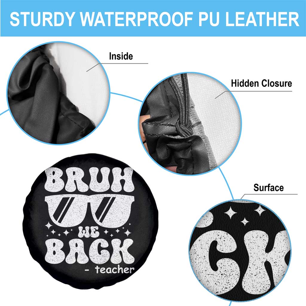 Bruh We Back Teacher Spare Tire Cover Funny Back To School Gen A Slang Sunglasses TS10 Print Your Wear