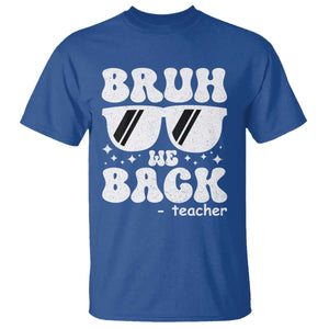 Bruh We Back Teacher T Shirt Funny Back To School Gen A Slang Sunglasses TS10 Royal Blue Print Your Wear