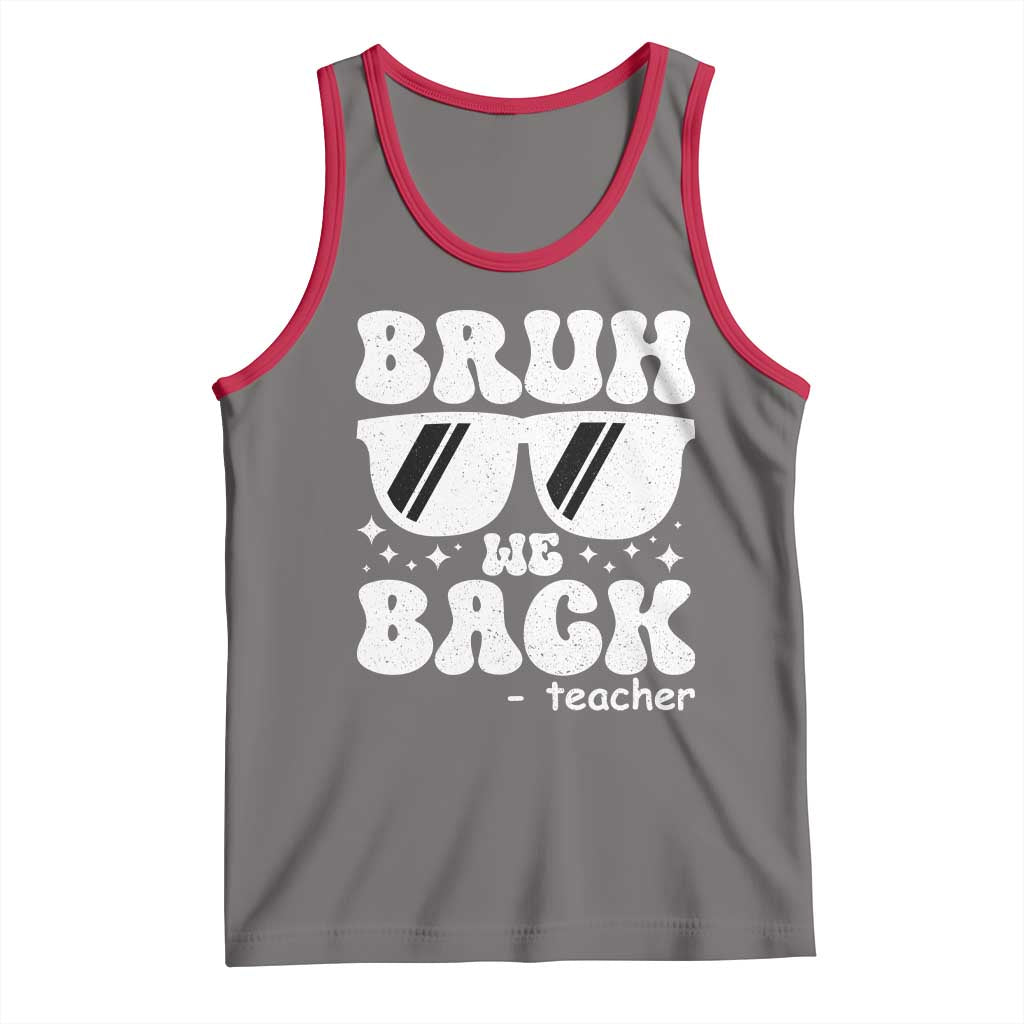 Bruh We Back Teacher Tank Top Funny Back To School Gen A Slang Sunglasses TS10 Deep Heather Red Print Your Wear