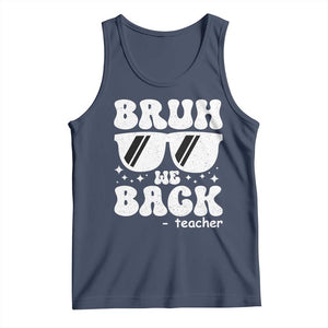 Bruh We Back Teacher Tank Top Funny Back To School Gen A Slang Sunglasses TS10 Navy Print Your Wear
