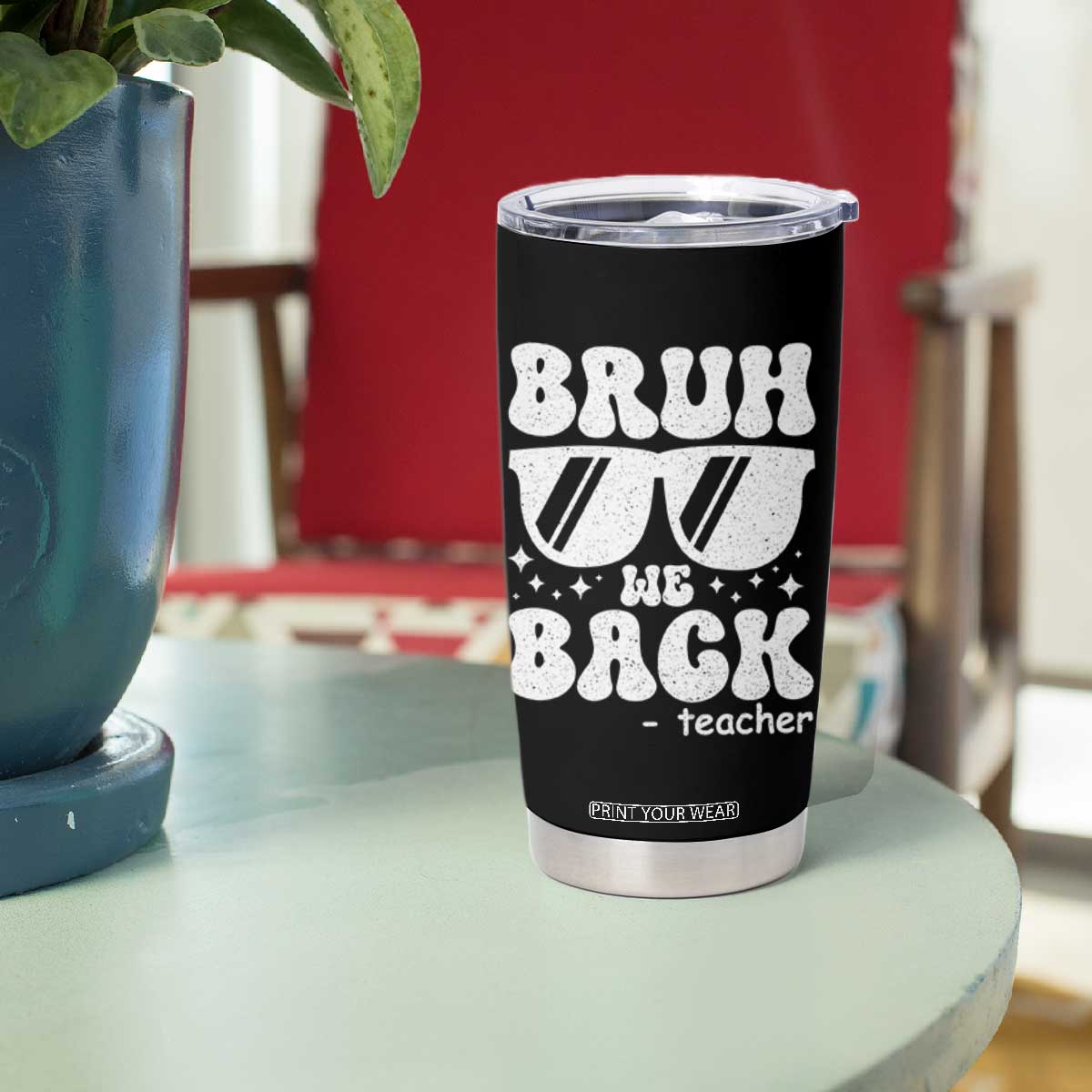 Bruh We Back Teacher Tumbler Cup Funny Back To School Gen A Slang Sunglasses TS10 Print Your Wear