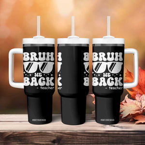 Bruh We Back Teacher Tumbler With Handle Funny Back To School Gen A Slang Sunglasses TS10 Print Your Wear