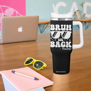 Bruh We Back Teacher Tumbler With Handle Funny Back To School Gen A Slang Sunglasses TS10 Print Your Wear