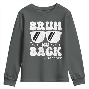 Bruh We Back Teacher Youth Sweatshirt Funny Back To School Gen A Slang Sunglasses TS10 Dark Heather Print Your Wear