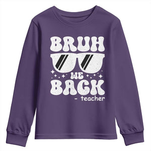 Bruh We Back Teacher Youth Sweatshirt Funny Back To School Gen A Slang Sunglasses TS10 Purple Print Your Wear